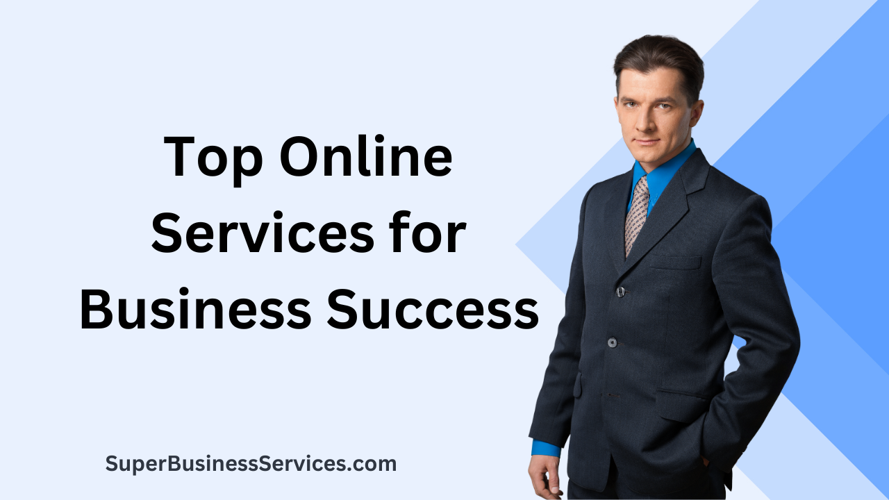Top Online Services for Business Success