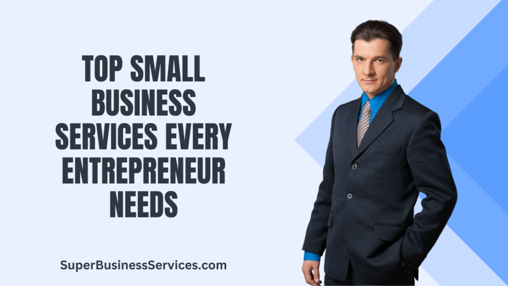 Top Small Business Services Every Entrepreneur Needs : Maximizing Efficiency: Essential Affordable Services for Small Business Success Small Business Services, Professional Business Services, Outsourced Business Services