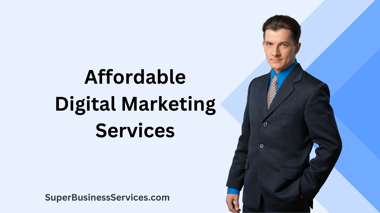 Affordable Digital Marketing Services for Small Businesses, Startups and Entrepreneurs